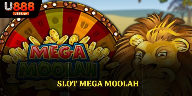 Slot Mega Moolah - Sân Chơi Hấp Dẫn Kịch Tính Hoàn Toàn Mới